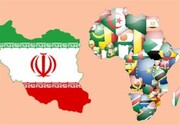 پای ۳۰ کشور آفریقایی به اقتصادی به ایران باز شد